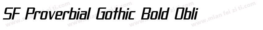 SF Proverbial Gothic Bold Oblique字体转换